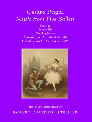 cover image of Cesare Pugni: Music from Five Ballets Ondine Esmeralda Pas de Quatre Catarina, ou La Fille du bandit Théolinda, ou Le Lutin de la vallée